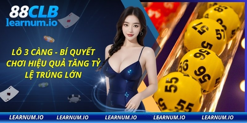 Lô 3 càng